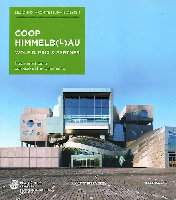 Copertina volume su Coop Himmelb(l)au — progetto principale di Carmen Belardo